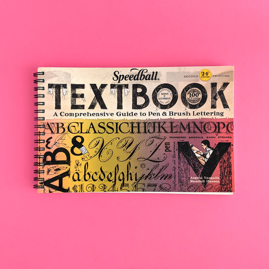 Speedball Textbook: A Comprehensive Guide to Pen & Brush Lettering